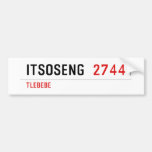 Itsoseng  Bumper Stickers