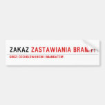 ZAKAZ  Bumper Stickers