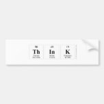 Think  Bumper Stickers