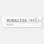 MONALİSA  Bumper Stickers