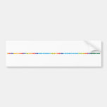  HHeLiBeBC|N|OFNeNaMgAlSiPS|ClArKCaScTiVCrMnFeCuZnGaGeAsSeBrKrRbSrYZrNbMoTcRuRhPdHgCdInSnSbTeIXeCsBaLaCePrNdPmSm  Bumper Stickers