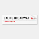 Ealing Broadway  Bumper Stickers