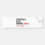 Churchill war rooms  Bumper Stickers