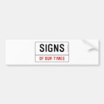 signs  Bumper Stickers