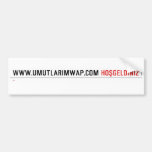 www.umutlarimwap.com  Bumper Stickers