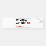 Window Avenue  Bumper Stickers