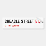 Creacle street  Bumper Stickers