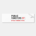 public funsters  Bumper Stickers