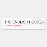 The English HOUSE  Bumper Stickers