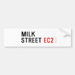 MILK  STREET  Bumper Stickers