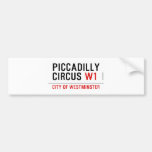 piccadilly circus  Bumper Stickers