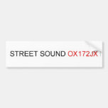 STREET Sound  Bumper Stickers