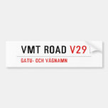 VMT Road  Bumper Stickers