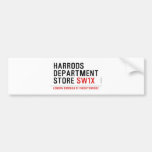 HARRODS DEPARTMENT STORE  Bumper Stickers