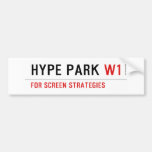 HyPE PARK  Bumper Stickers