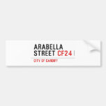 Arabella Street  Bumper Stickers