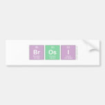 Brosi  Bumper Stickers
