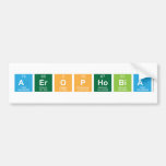 aerophobia  Bumper Stickers