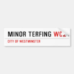 Minor Terfing  Bumper Stickers