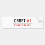 ORDET  Bumper Stickers