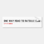 one way road to ratsille crib   Bumper Stickers
