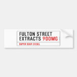 Fulton street Extracts  Bumper Stickers