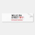 willie isa Street  Bumper Stickers