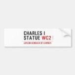 charles i statue  Bumper Stickers