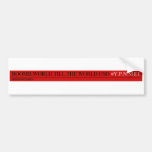Boomieworld till the world end  Bumper Stickers