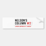 nelson's column  Bumper Stickers