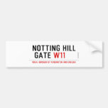notting hill  gate  Bumper Stickers