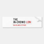 The  In-Crowd  Bumper Stickers