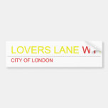 LOVERS LANE  Bumper Stickers