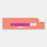
 B.JHANE_11  Bumper Stickers