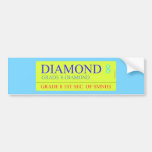 Diamond  Bumper Stickers