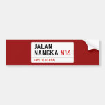 JALAN NANGKA  Bumper Stickers