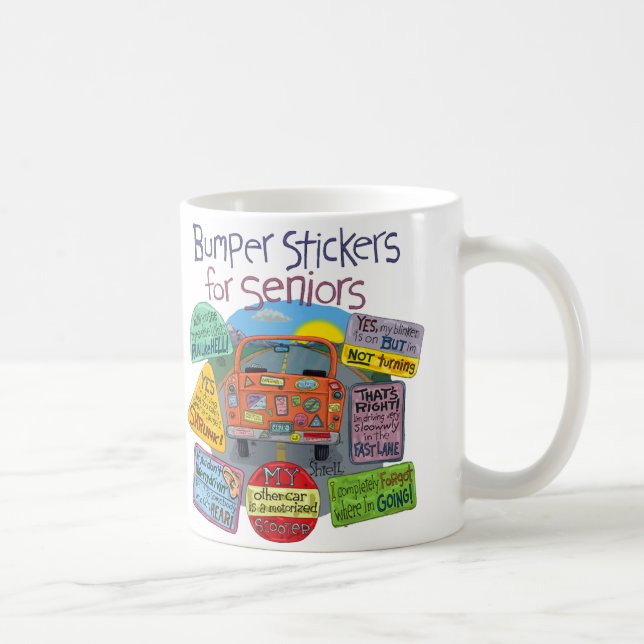 Bumper Stickers for Seniors Coffee Mug (Right)