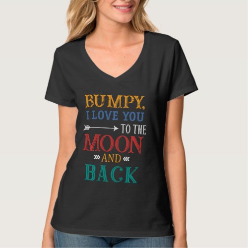 Bumpy I Love You To The Moon And Back T_Shirt