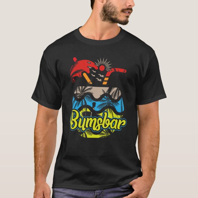 Bumsbar party outfit summer in Mallorca T-Shirt (Front)