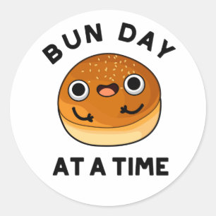Bun Day At A Time Funny Food Pun Classic Round Sticker