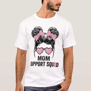Bun Gles Mom Support Squad Breast Cancer Awareness T-Shirt