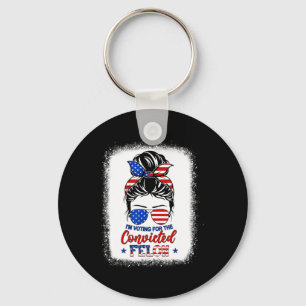 Bun I'm Voting For The Convicted Felon Trump Girl  Keychain