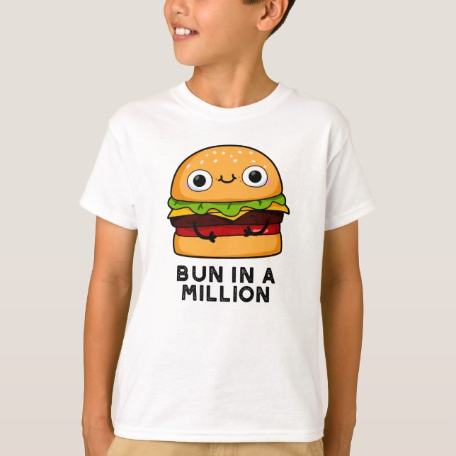 Bun In A Million Funny Burger Pun T-Shirt (Front)