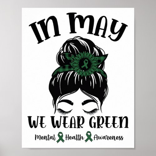 Bun In May We Wear Green Mental Health Awareness M Poster