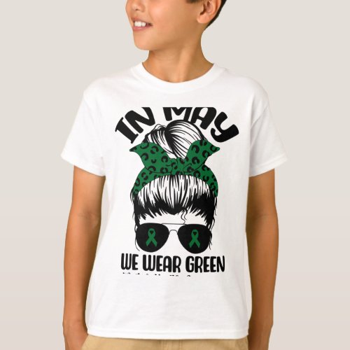 Bun In May We Wear Green Mental Health Awareness M T_Shirt