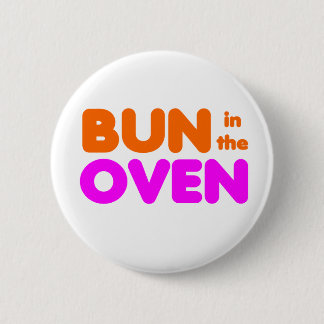 Bun in the Oven Button