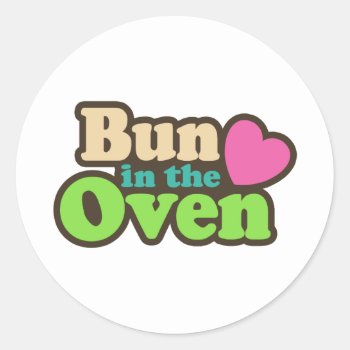 Bun In The Oven Classic Round Sticker by magarmor at Zazzle