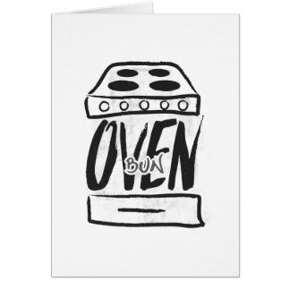 Bun in the oven - pregnancy announcement card