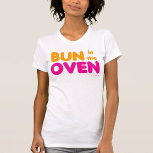 Bun in the Oven t-shirt