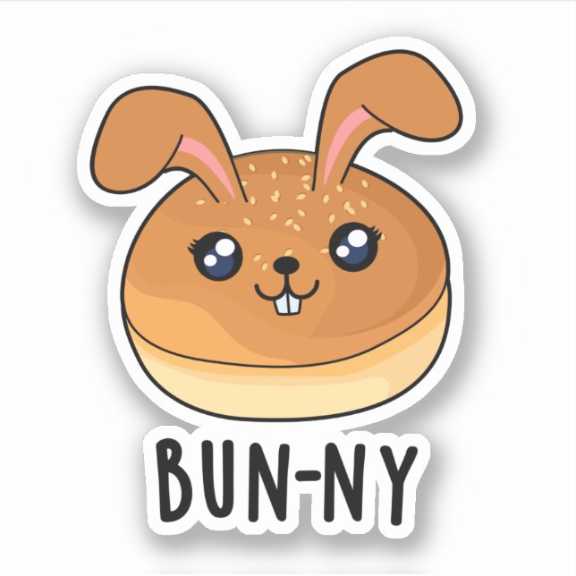 Bun-ny Funny Bunny Rabbit Bun Pun Sticker (Front)
